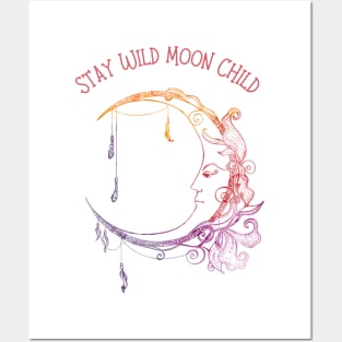 Stay Wild Moon Child Posters and Art